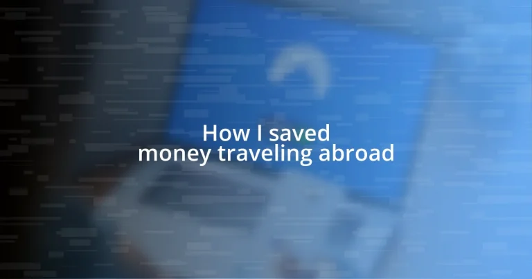 How I saved money traveling abroad