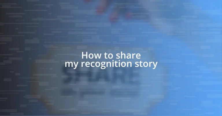 How to share my recognition story