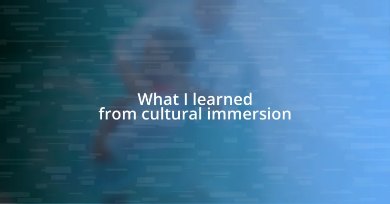 What I learned from cultural immersion