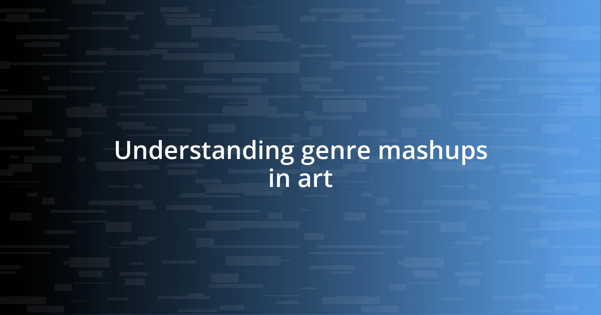 Understanding genre mashups in art