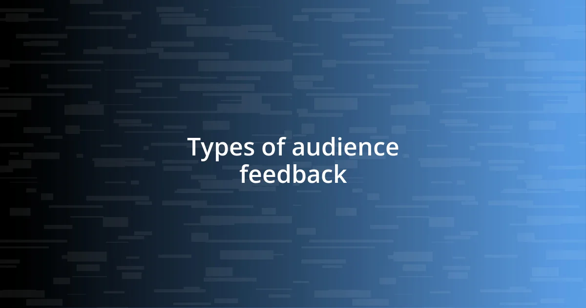 Types of audience feedback