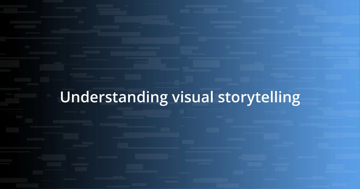 Understanding visual storytelling