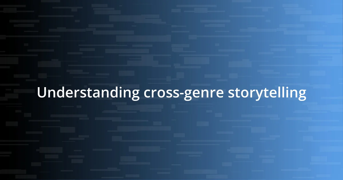 Understanding cross-genre storytelling