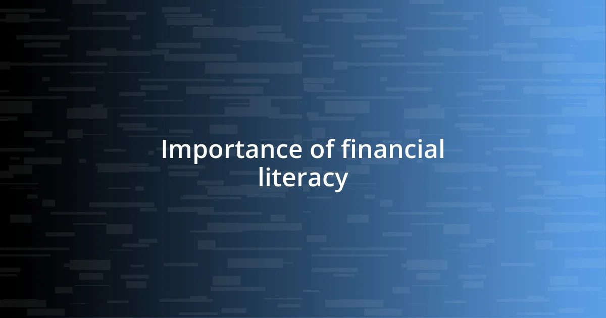 Importance of financial literacy